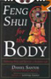 Feng Shui for the Body