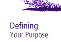 Defining Your Purpose